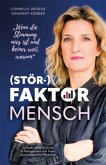 (Stör-)Faktor Mensch
