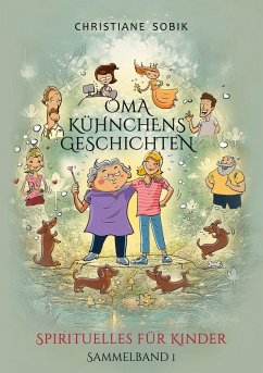 Oma Kühnchens Geschichten - Sobik, Christiane