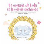 Le voyage de Lola et le miroir enchanté
