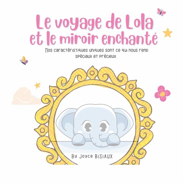 Le voyage de Lola et le miroir enchanté Le voyage de Lola et le miroir enchanté