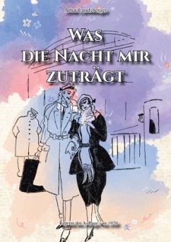 Cover Was die Nacht mir zuträgt