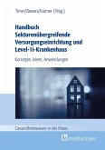 Handbuch Sektorenübergreifende Versorgungseinrichtung und Level-1i-Krankenhaus