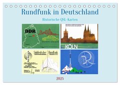 Rundfunk in Deutschland - Historische QSL-Karten (Tischkalender 2025 DIN A5 quer), CALVENDO Monatskalender