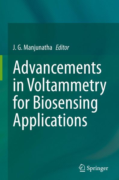 Advancements in Voltammetry for Biosensing Applications Advancements in Voltammetry for Biosensing Applications