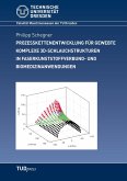 Prozesskettenentwicklung für gewebte komplexe 3D-Schlauchstrukturen in Faserkunststoffverbund- und Biomedizinanwendungen Prozesskettenentwicklung für gewebte komplexe 3D-Schlauchstrukturen in Faserkunststoffverbund- und Biomedizinanwendungen