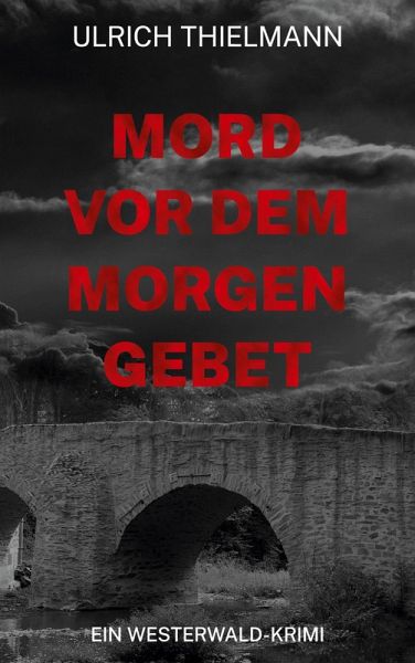 Mord vor dem Morgengebet Mord vor dem Morgengebet
