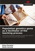 Population genetics game as a facilitator of the teaching process Population genetics game as a facilitator of the teaching process