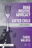 The Road to Positive Advocacy for Your Gifted Child