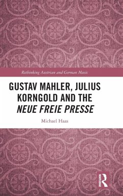 Cover Gustav Mahler, Julius Korngold and the Neue Freie Presse