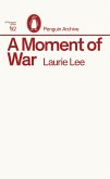 A Moment of War A Moment of War