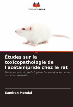 Cover Études sur la toxicopathologie de l'acétamipride chez le rat