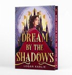 Dream by the Shadows (Deluxe Limited Edition) Dream by the Shadows (Deluxe Limited Edition)