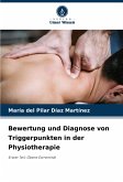 Bewertung und Diagnose von Triggerpunkten in der Physiotherapie