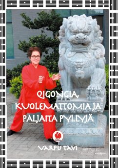 Cover Qigongia, kuolemattomia ja paljaita pyllyjä