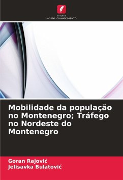 Cover Mobilidade da população no Montenegro; Tráfego no Nordeste do Montenegro