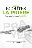 Ô toi qui écoutes la prière Ô toi qui écoutes la prière