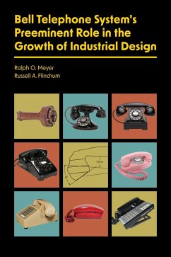 Cover Bell Telephone System's Preeminent Role in the Growth of Industrial Design
