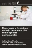 Heparinasa y heparinas de bajo peso molecular como agentes antitumorales Heparinasa y heparinas de bajo peso molecular como agentes antitumorales