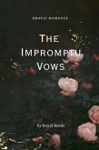 The Impromptu Vows