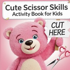 Scissor Skills Cute Activity Book for Kids - Bidden, Laura