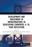 Development and Investment in Infrastructure in Developing Countries: A 10-Year Reflection