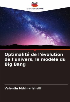 Cover Optimalité de l'évolution de l'univers, le modèle du Big Bang