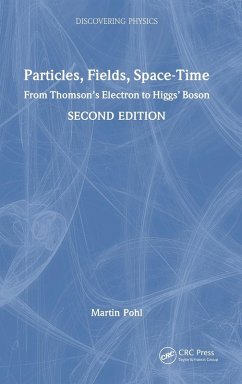 Particles, Fields, Space-Time - Pohl, Martin
