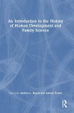 An Introduction to the History of Human Development and Family Science