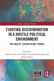 Fighting Discrimination in a Hostile Political Environment
