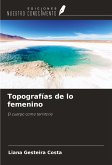 Topografías de lo femenino