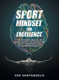 Sport Mindset for Excellence Sport Mindset for Excellence