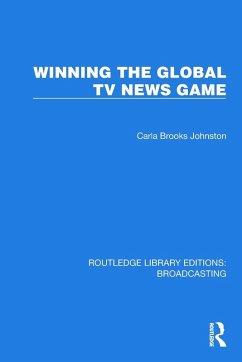 Winning the Global TV News Game - Carla Brooks, Johnston Winning the Global TV News Game - Carla Brooks, Johnston