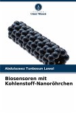 Biosensoren mit Kohlenstoff-Nanoröhrchen Biosensoren mit Kohlenstoff-Nanoröhrchen