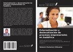 Externalización y deslocalización de procesos empresariales en Sudáfrica Externalización y deslocalización de procesos empresariales en Sudáfrica