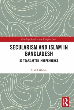 Secularism and Islam in Bangladesh - Wohab, Abdul