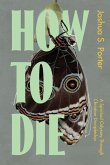 How to Die How to Die
