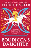 Boudicca's Daughter Boudicca's Daughter