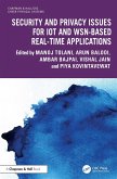 Security and Privacy Issues for IoT and WSN-based Real-time Applications Security and Privacy Issues for IoT and WSN-based Real-time Applications