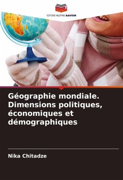 Géographie mondiale. Dimensions politiques, économiques et démographiques Cover Géographie mondiale. Dimensions politiques, économiques et démographiques