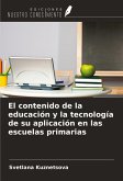El contenido de la educación y la tecnología de su aplicación en las escuelas primarias El contenido de la educación y la tecnología de su aplicación en las escuelas primarias