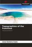 Topographies of the Feminine