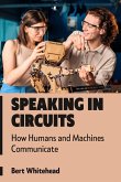 Speaking in Circuits