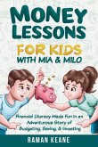 Money Lessons for Kids with Mia & Milo Money Lessons for Kids with Mia & Milo