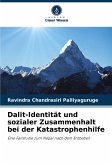Dalit-Identität und sozialer Zusammenhalt bei der Katastrophenhilfe