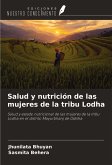 Salud y nutrición de las mujeres de la tribu Lodha