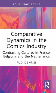 Comparative Dynamics in the Comics Industry - de Vries, Rudi