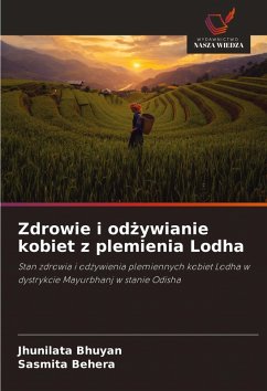 Cover Zdrowie i od¿ywianie kobiet z plemienia Lodha