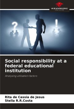 Social responsibility at a federal educational institution - Jesus, Rita de Cassia de;R.R.Costa, Stella