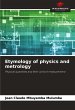 Etymology of physics and metrology - Bild 1