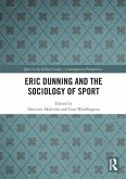 Eric Dunning and the Sociology of Sport Eric Dunning and the Sociology of Sport